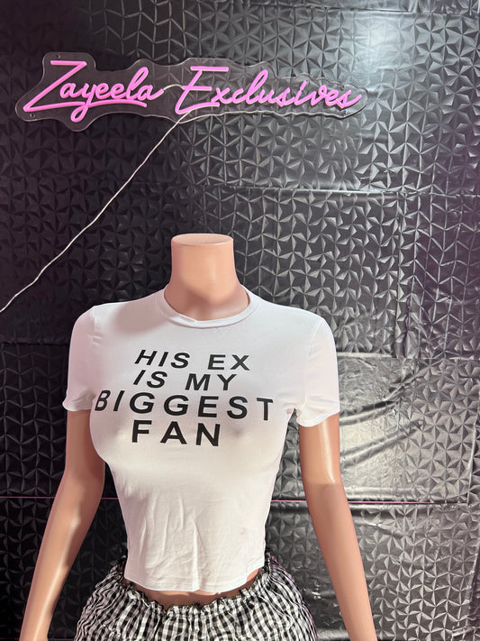 His ex is my biggest fan